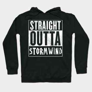 Straight Outta Stormwind Hoodie